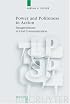 Power and Politeness in Action: Disagreements in Oral Communication (Language, Power, and Social Process, 12)