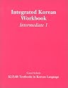 Integrated Korean Workbook: Intermediate 1 (Klear Textbooks in Korean Language)