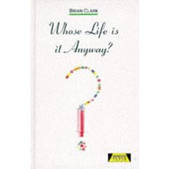 Whose Life Is It Anyway? (Heinemann Plays) (Gebundene Ausgabe)