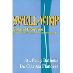 Swell-Wimp: Sexual Exercise as