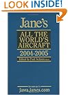 Jane's All the World's Aircraft 2004-2005 (Jane's All the World's Aircraft)