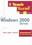 Teach Yourself Windows 2000 Server (Teach Yourself)