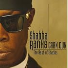 Caan Dun by  Shabba Ranks 