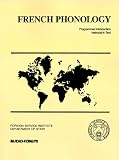 French Phonology: Programmed Introduction (Foreign Service Institute Basic Course Series)