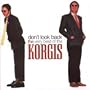 Don't Look Back: Very Best of the Korgis