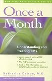 Once a Month: Understanding and Treating PMS