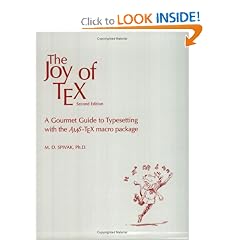 Joy of Tex: A Gourmet Guide to Typesetting With the Ams-Tex Macro Package