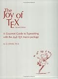Joy of Tex: A Gourmet Guide to Typesetting With the Ams-Tex Macro Package