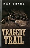 Tragedy trail