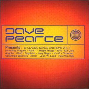 CD-Charts  Search : Dave Pearce Presents 40 Classic Dance Anthems Vol.3