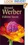 L Ultime Secret (Ldp Litterature) (French Edition)