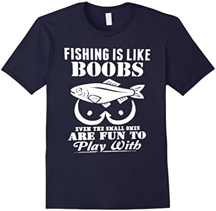 Men's Fishing is like boobs - Fishing t shirt Large Navy
