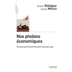 Nos phobies �conomiques
