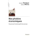 Nos phobies �conomiques