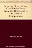 The strategy of the Italian Communist Party from the Resistance to the historic compromise