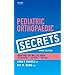 Pediatric Orthopaedic Secrets
