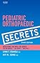 Pediatric Orthopaedic Secrets