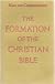The Formation of the Christian Bible
