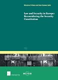 Law and security in Europe : reconsidering the security constitution