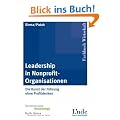 Leadership in Nonprofit-Organisationen: Die Kunst der F�hrung ohne Profitdenken