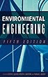 Environmental engineering - [electronic resource]  : [edited by] Joseph A. Salvato, Nelson L. Nemerow, Franklin J. Agardy.
