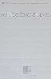 Come Ye Children of the Lord (Sonos Choir Series)