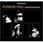 Click here to buy Brandnudemusic by  Putnam Hall .