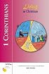 Corinthians 1: Living As Christians (Six Weeks With the Bible)