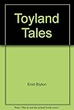 Enid Blyton's toyland tales