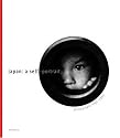 Japan: A Self-Portrait: Photographs 1945 - 1964
