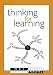 Thinking for Learning (Accelerated Learning)
