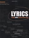 Lyrics: Writing Better Words for Your Songs (Songwriting)