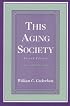 This Aging Society (2nd Edition)