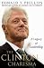 The Clinton Charisma: A Legacy...