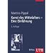 Kunst des Mittelalters- Eine Einf�hrung: Von den Anf�ngen der christlichen 'Kunst' bis zum Ende des Hochmittelalters