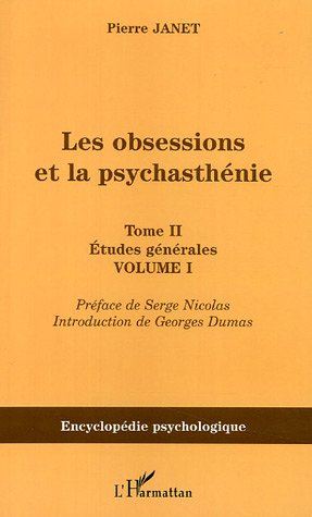 City Travel Guides Discounted  Livres : Les obsessions et la psychasthénie : Tome 2, Etudes générales, Volume 1