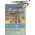 The Tar Heel State: A History of North Carolina by  Milton Ready
