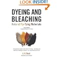 Dyeing and Bleaching, Second Edition: Natural Fly-Tying Materials by  A. K. Best