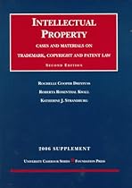 Intellectual Property Cases and Materials on Trademark, Copyright and Patent Law