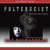 Poltergeist: Greywalker, Book 2 | [Kat Richardson]