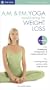 A.M. & P.M. Yoga Conditioning for Weight Loss (2 pack) [VHS]