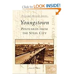 Youngstown:   Postcards From The Steel City  (OH)  (Postcard History Series)