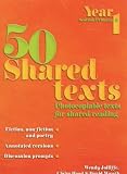 50 Shared Texts for Year 1 (50 Shared Texts) (50 Shared Texts)