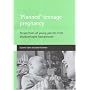 "Planned" Teenage Pregnancy: Perspectives of Young Parents from Disadvantaged Backgrounds