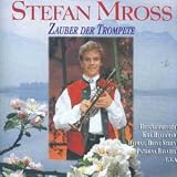 Zauber der Trompete - Stefan Mross