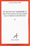 Les Transports maritimes et les Politiques