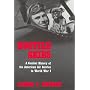 Hostile Skies: A Combat History of the American Air Service in World War I