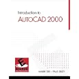 Introduction to AutoCAD 2000 by  Mark Dix and Paul Riley