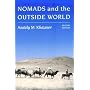 Nomads and the Outside World by Anatoly M. Khazanov