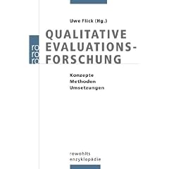 Qualitative Evaluationsforschung: Konzepte - Methoden - Umsetzung: Konzepte - Methoden - Umsetzungen